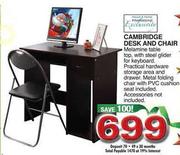Cambridge Desk & Chair