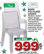 Mars Polycarb Chairs Each