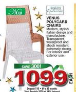 Venus Polycarb Chairs Each