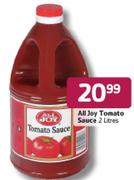 All Joy Tomato Sauce-2Ltr