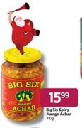 Big Six Spicy Mango Achar-410g