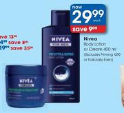 Nivea Body Lotion Or Cream-400ml Each