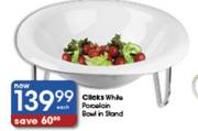 Clicks White parcelain Bowl In Stand-Each