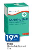 Clicks Mentho Rub Ointment-50gm