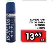 ISOPlus Hair LTN Oil Sheen Aerosol-1x345ml