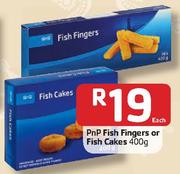 PnP Fish Fingers Or Fish Cakes-400g 