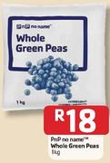 PnP No Name Whole Green Peas-1kg Each