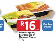 PnP Cottage Pie,Beef Lasagne Or Macroni Cheese-320g Each
