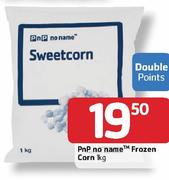 1PnP No Name Frozen Corn-1Kg