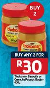 Thokoman Smooth Or Crunchy Peanut Butter-2x400g
