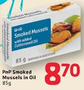 PnP Smoked Mussels In Oil-85G