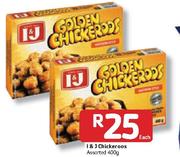 I&J Chickeroos Assorted- 400g Each