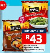 Mccain Brussel Sprouts Or Roast Vegetables Assorted-2x1kg