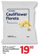 PnP No Name Frozen Cauliflower Florets-1Kg