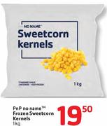 PnP No Name Frozen Sweetcorn Kernels-1Kg