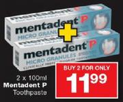 Mentadent P Toothpaste-2x100Ml