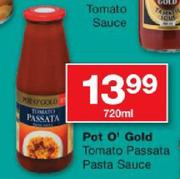 Pot O' Gold Tomato Passata Pasta Sauce-720ml