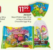 Jacquot Bag Of Praline Eggs-100g Or Bag Of Solid Milk Chocolate Eggs-95g