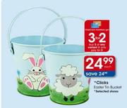 Clicks Easter Tin Bucket