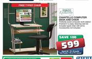 Chantelle Computer Desk And Chair
