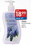 Clicks Hand & Body Lotion-500ml each