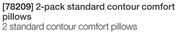 2 Pack Standard Contour Comfort Pillows