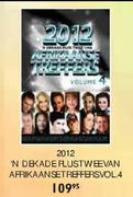 2012 'N Dekade Flust Weevan Afrikaanse Treffers Vol. 4