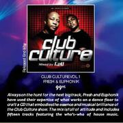Club Culture Vol. 1 Fresh & Euphonik