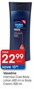 Vaseline Intensive Care Body Lotion 400ml or Body Cream 500ml-Each