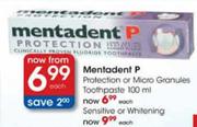 Mentadent Sensitive or Whitening-Each