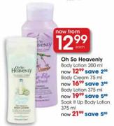 Oh So Heavenly Body Lotion-200ml Each