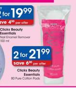 Clicks Beauty Essentials 80 Pure Cotton Pads-2's