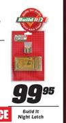 Build It Night Latch