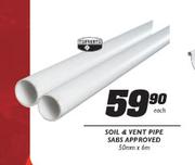 Soil & Vent Pipe Sabs Approved-500mm x 6m Each