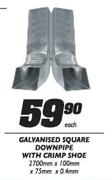 Galvanised Square Downpipe with Crimp Shoe-Each