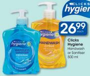 Clicks Hygiene Handwash or Sanitiser-500ml Each