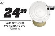 Sabs Approved PVC Rodding Eye-110mmx45