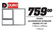 Duro Aluminium Window Frame PT129-1190mmx890mm 