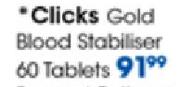Clicks Gold Blood Stabiliser Tablets-60's