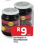 Koo Greated Or Sliced Beetroot -405g Each
