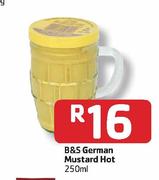 B&S German Mustard Hot-250g Each