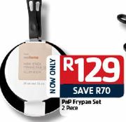 Pnp Frypan Set - 2 Piece