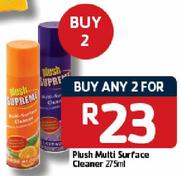 Plush Multi Surface Cleaner-2x275ml