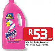Vanish Stain Remover-400g-2Ltr Each