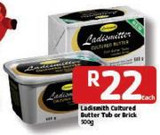 Ladismith Cultured Butter Tub Or Brick-500g Each