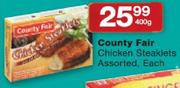 County Fair Chicken Steaklets-400gm