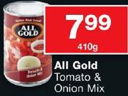 All Gold Tomato & Onion Mix-410g