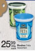 Roulou Feta Assorted-400g Each