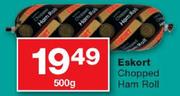 Eskort Chopped Ham Roll-500G
