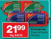 Enterprise French/Garlic Polony-1Kg Each